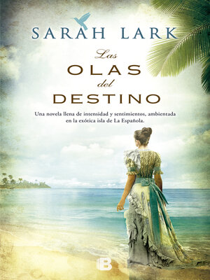 cover image of Las olas del destino (Serie del Caribe 2)